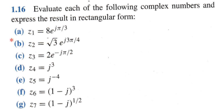 Solved 1.16 ﻿Evaluate each of ﻿the following complex numbers | Chegg.com