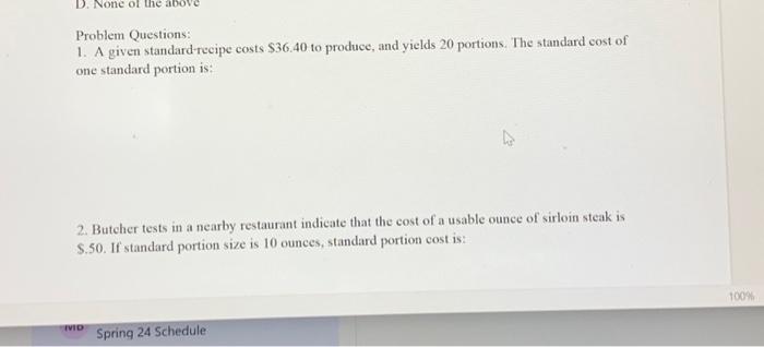 Solved Problem Questions: 1. A given standard recipe costs | Chegg.com
