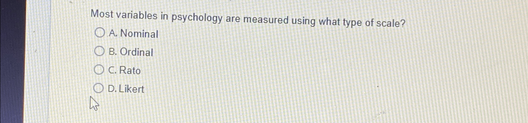 Solved Most variables in psychology are measured using what | Chegg.com