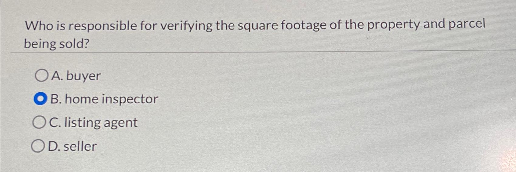 Solved Who is responsible for verifying the square footage | Chegg.com