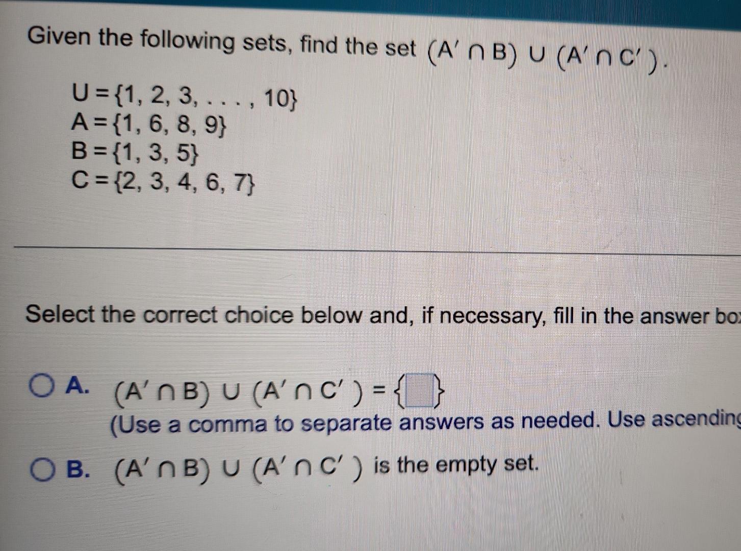 Solved Given The Following Sets, Find The Set ( AB) U ( AC) | Chegg.com