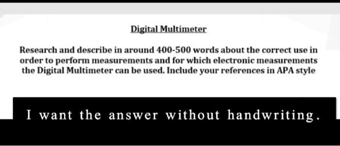 Solved Digital Multimeter Research and describe in around | Chegg.com