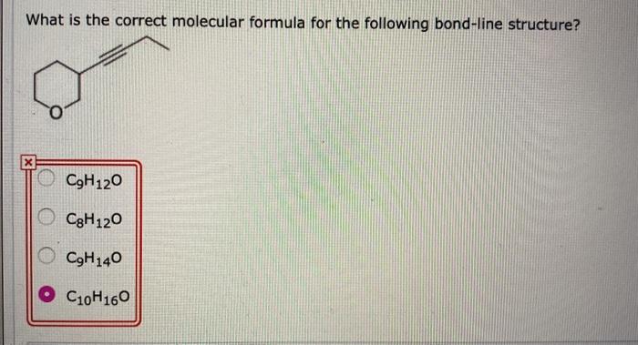 Solved What Is The Correct Molecular Formula For The