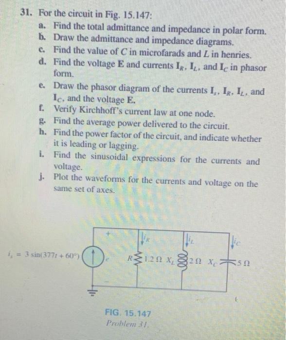 Solved 31. For the circuit in Fig. 15.147 a. Find the total | Chegg.com