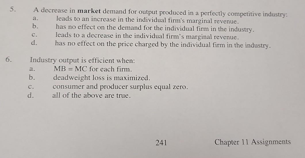 Solved 5. a. A decrease in market demand for output produced | Chegg.com
