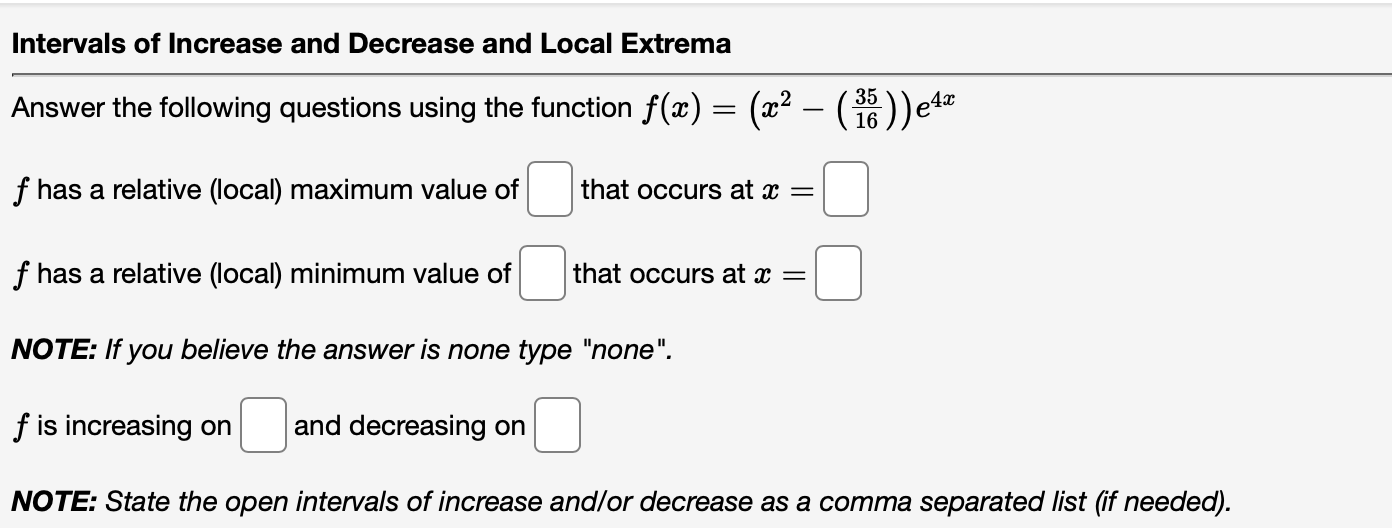 Solved Intervals of Increase and Decrease and Local | Chegg.com