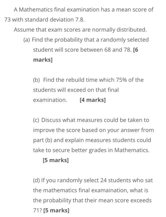 Solved A Mathematics final examination has a mean score of | Chegg.com