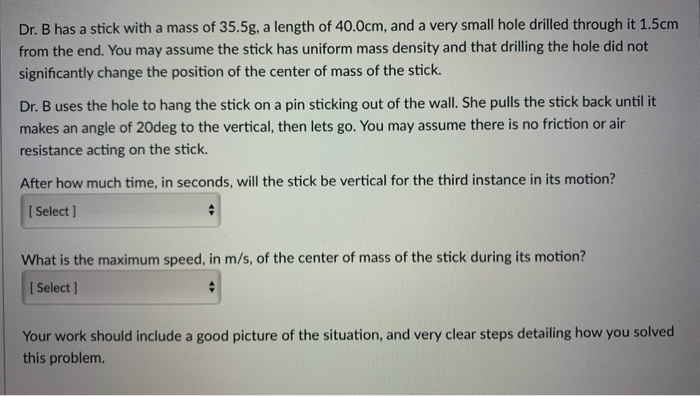 Solved Dr. B has a stick with a mass of 35.5g, a length of | Chegg.com