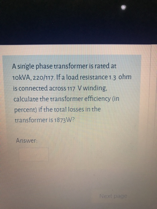 Solved A single phase transformer is rated at 10kVA, | Chegg.com