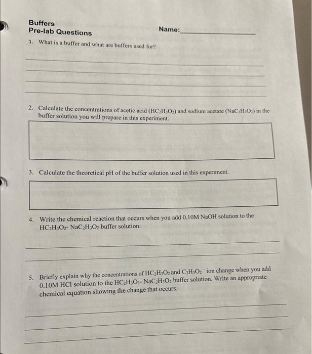 Solved Buffers Pre-lab Questions Name: 1. What is a buffer | Chegg.com