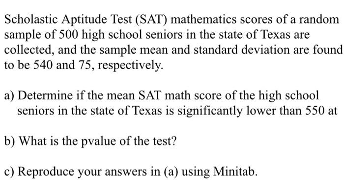 Solved Scholastic Aptitude Test (SAT) Mathematics Scores Of | Chegg.com