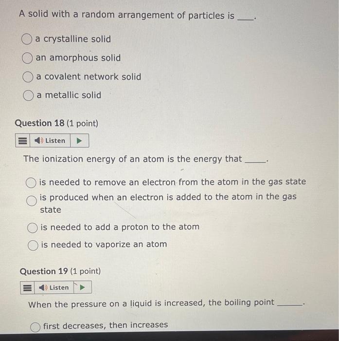 Solved A solid with a random arrangement of particles is a | Chegg.com