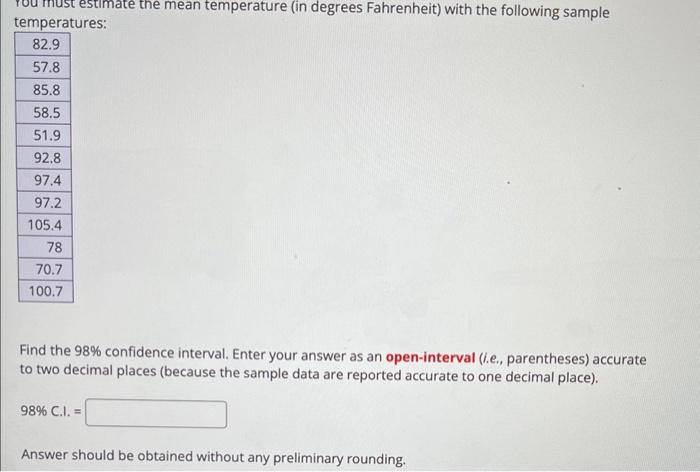 Solved Find the 98% confidence interval. Enter your answer | Chegg.com
