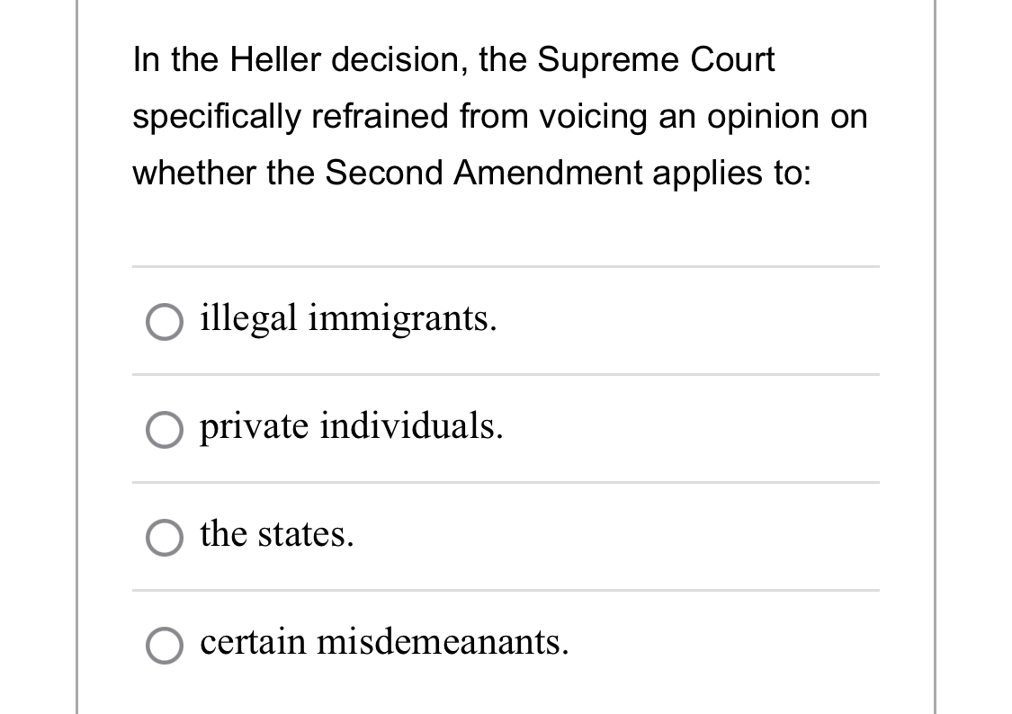 Solved In the Heller decision, the Supreme Court | Chegg.com