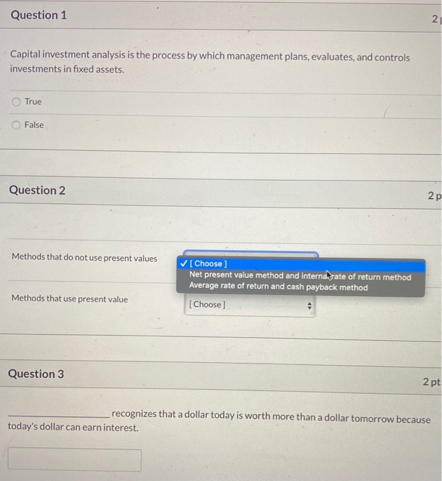 Solved Question 1 Capital investment analysis is the process | Chegg.com
