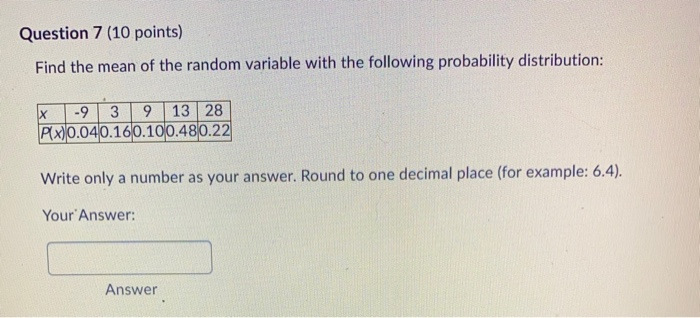 Solved Question 7 (10 points) Find the mean of the random | Chegg.com