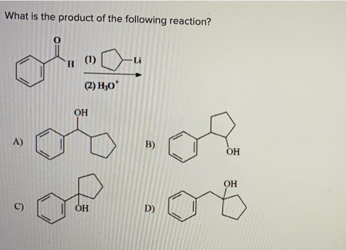 Solved What is the product of the following reaction? (1) Li | Chegg.com