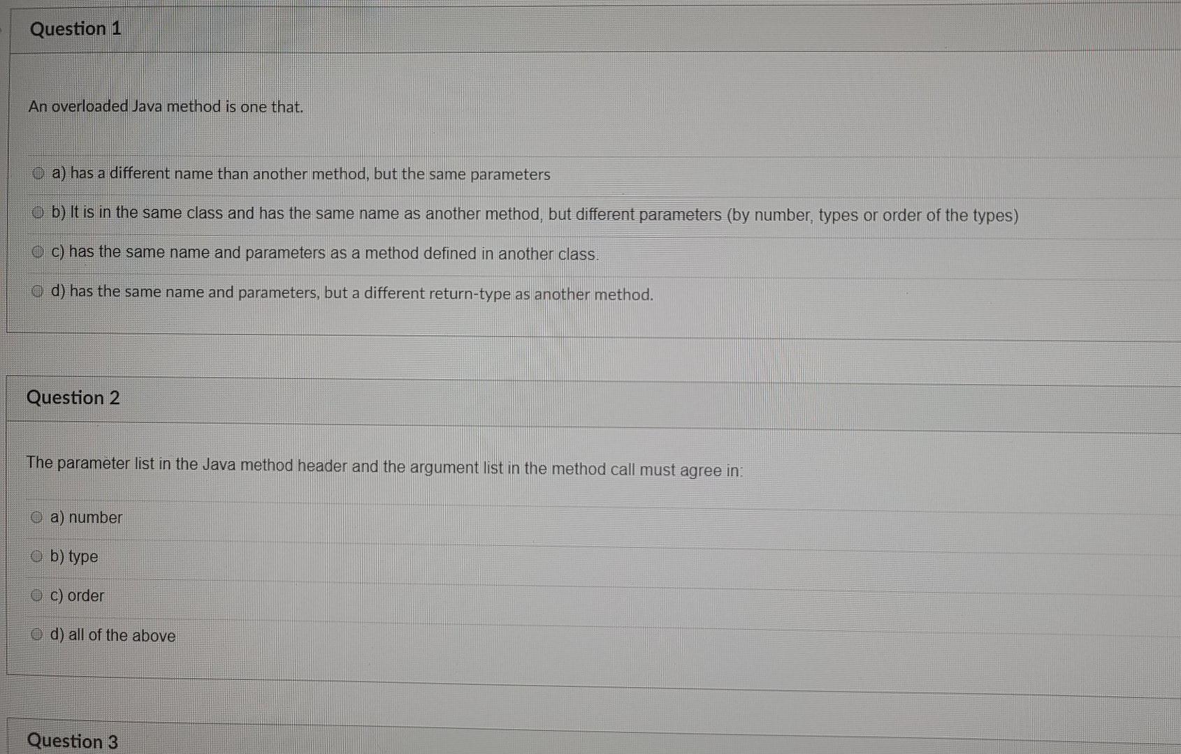 Solved Question 1 An overloaded Java method is one that. a) | Chegg.com