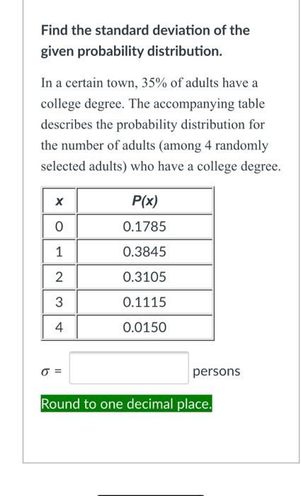 Solved Find the standard deviation of the given probability | Chegg.com