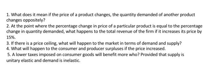 Solved 1. What does it mean if the price of a product | Chegg.com