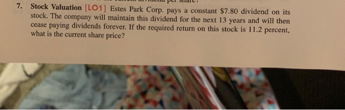 Solved Stock Valuation LO1 Estes Park Corp Pays A Chegg