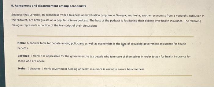 Solved 8. Agreement And Disagreement Among Economists | Chegg.com