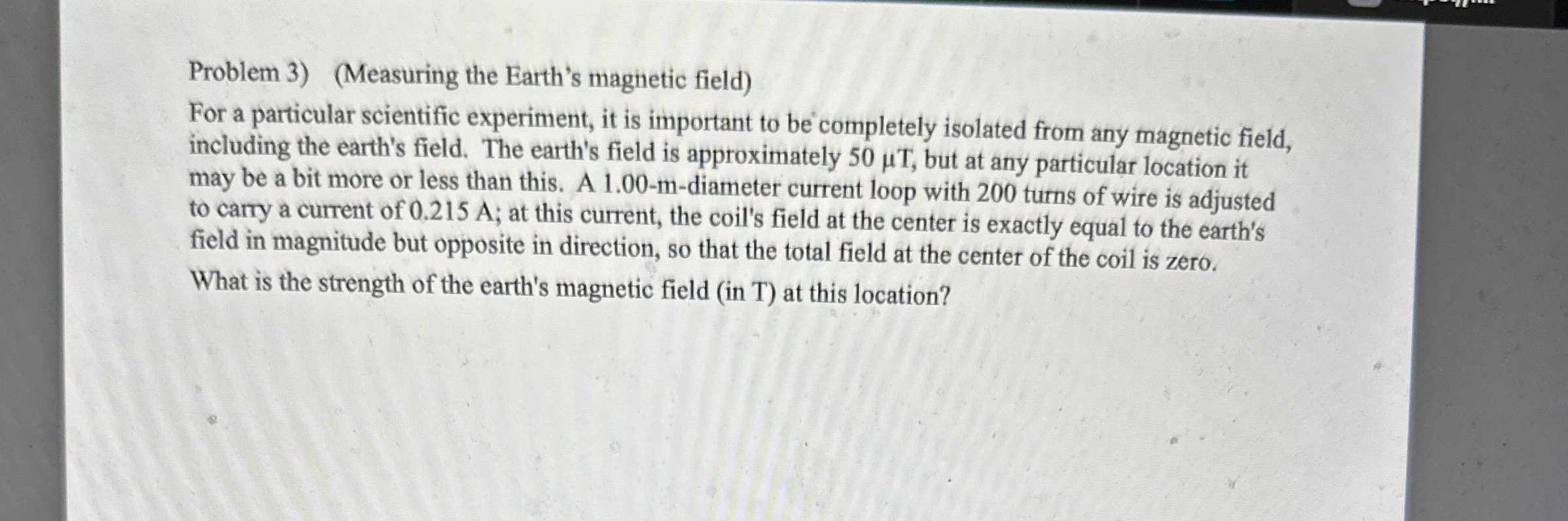 Solved Problem 3) (Measuring the Earth's magnetic field)For | Chegg.com