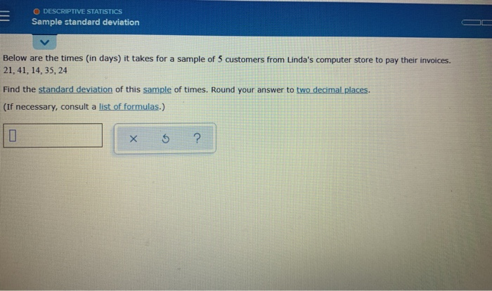 Solved O DESCRIPTIVE STATISTICS Sample standard deviation | Chegg.com