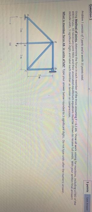 Solved Question 2 5 points Save Answer Problem 1 consists of | Chegg.com