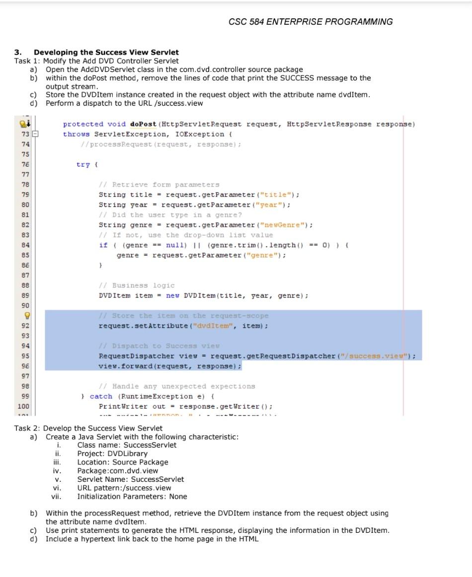 Solved CSC 584 ENTERPRISE PROGRAMMING 3. Developing the | Chegg.com