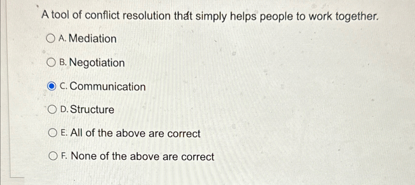 Solved A tool of conflict resolution that simply helps | Chegg.com