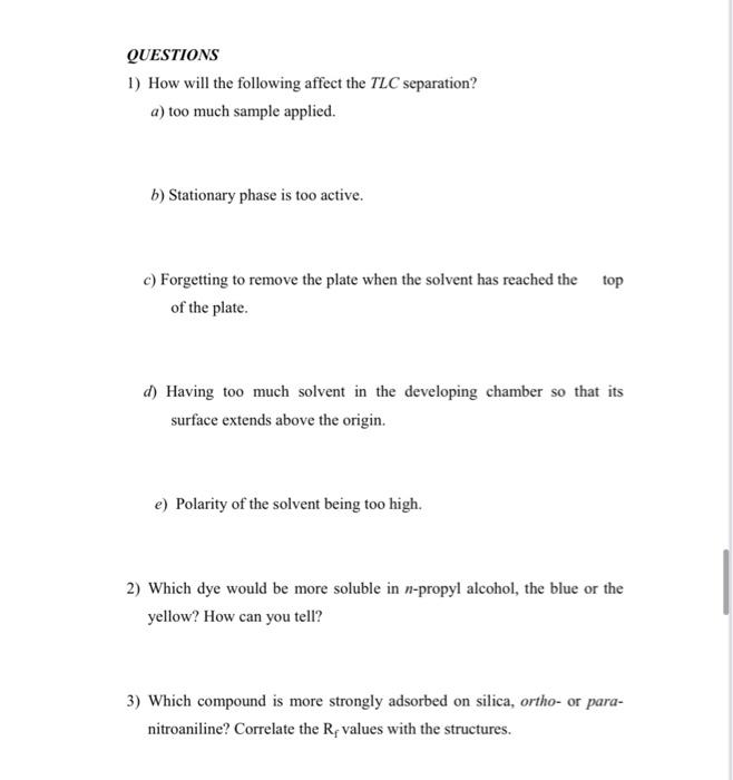 Solved QUESTIONS 1) How will the following affect the TLC | Chegg.com