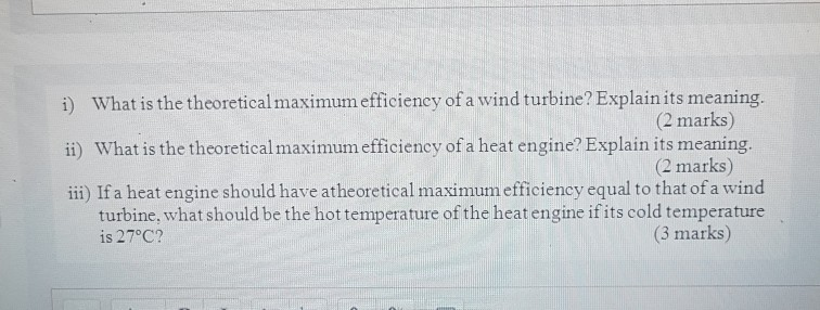 Solved i) What is the theoretical maximum efficiency of a | Chegg.com