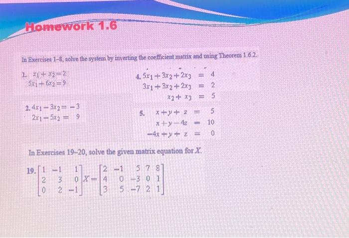 In Exercises 1-8, Solve The System By Inverting The | Chegg.com