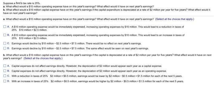 solved-suppose-a-firm-s-tax-rate-is-25-a-what-effect-would-chegg