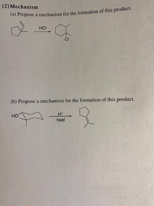 Solved (2) Mechanism (a) Propose a mechanism for the | Chegg.com