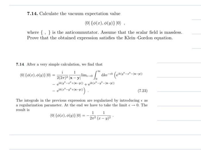 7.14. Calculate the vacuum expectation value