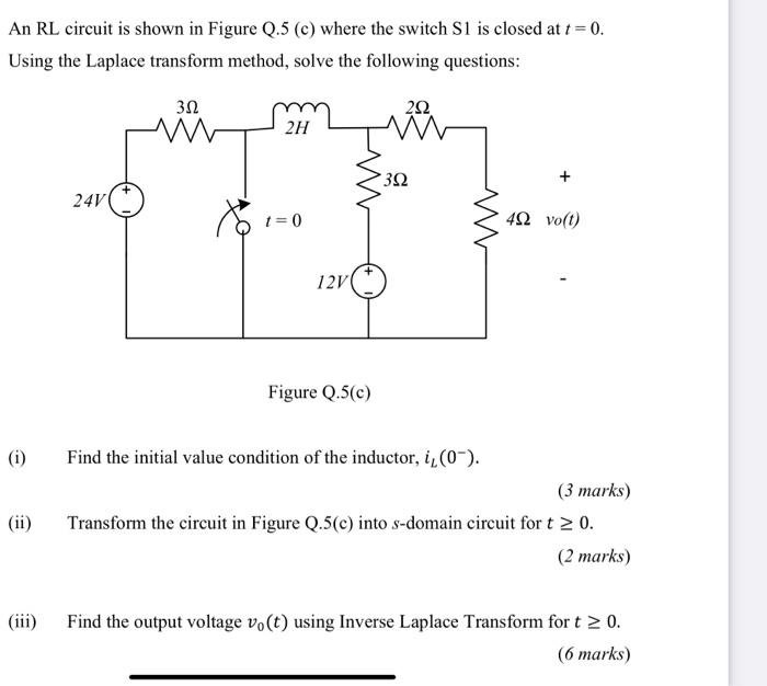 Solved An RL circuit is shown in Figure Q.5 (c) where the | Chegg.com