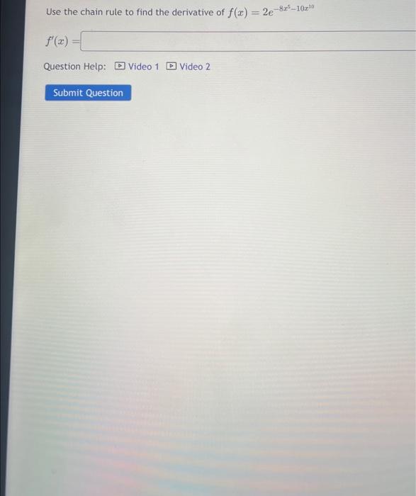 Solved Use the chain rule to find the derivative of | Chegg.com
