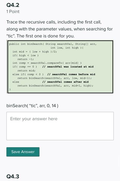Solved Q4 Binary Search 5 Points If you are searching on | Chegg.com