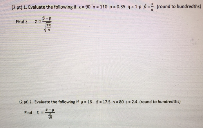 Solved 2 Pt 1 Evaluate The Following If X 90 N 110 Chegg Com