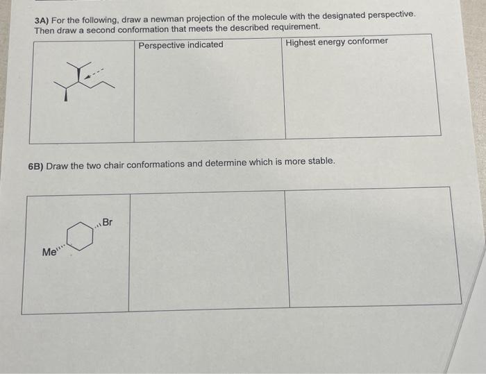 Solved 3A) For the following, draw a newman projection of | Chegg.com