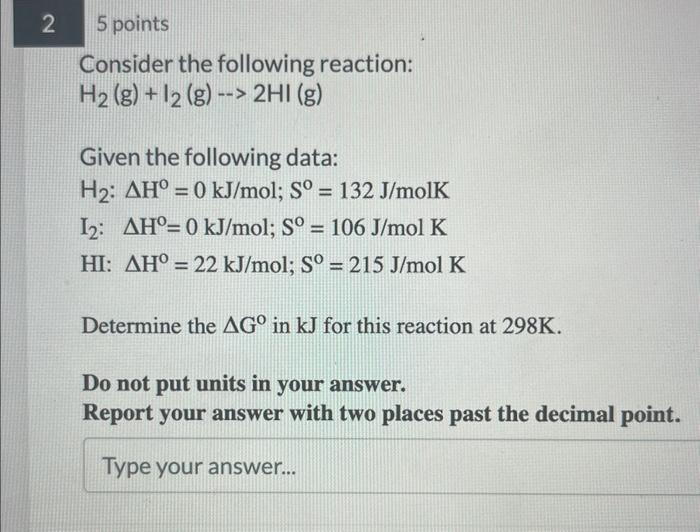 Solved Consider The Following Reaction: H2( G)+I2( G)→2HI(g) | Chegg.com