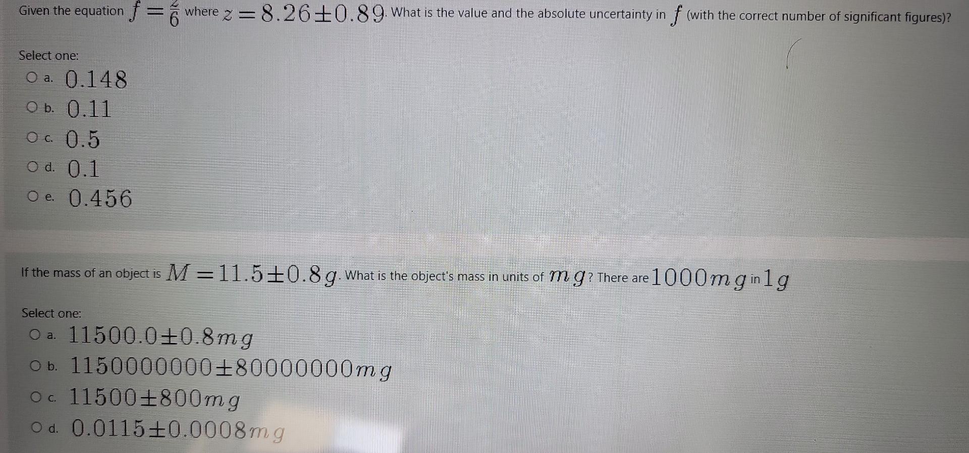 Solved Given the equation f=6z where z=8.26±0.89. What is | Chegg.com