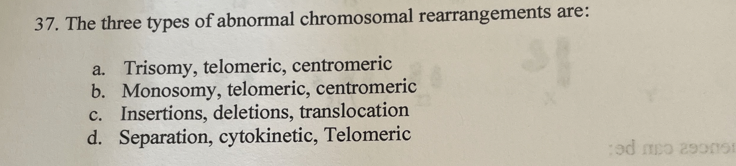 Solved The three types of abnormal chromosomal | Chegg.com