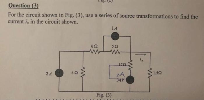 Solved Question (3) For The Circuit Shown In Fig. (3), Use A | Chegg.com