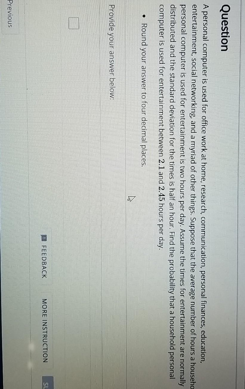 Solved Question A personal computer is used for office work | Chegg.com