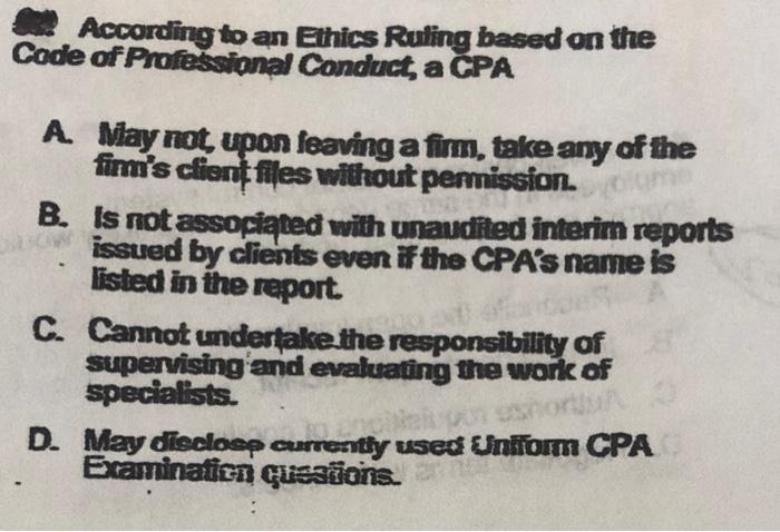 Solved According to an Ethics Ruling based on the Code of | Chegg.com