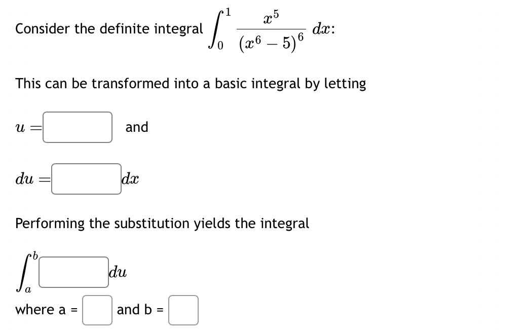Solved Consider the definite integral โซ01x5(x6-5)6dx ๏ปฟ:This | Chegg.com