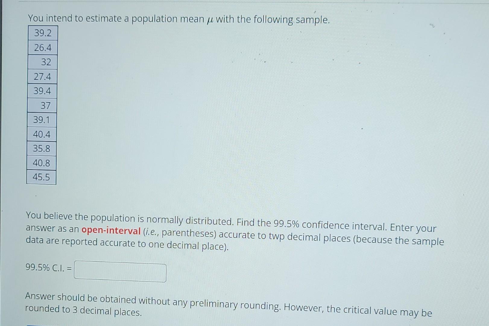 Solved You intend to estimate a population mean u with the | Chegg.com